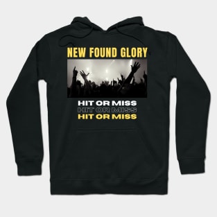 Hit Or Miss Hoodie